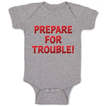 Baby Clothes Prepare for Trouble! Baby Bodysuits Boy & Girl Cotton
