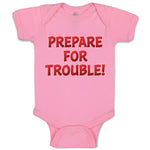 Prepare for Trouble!