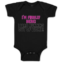 Baby Clothes I'M Finally Here!I Was Running out of Womb! Baby Bodysuits Cotton