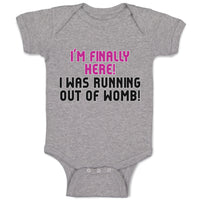Baby Clothes I'M Finally Here!I Was Running out of Womb! Baby Bodysuits Cotton