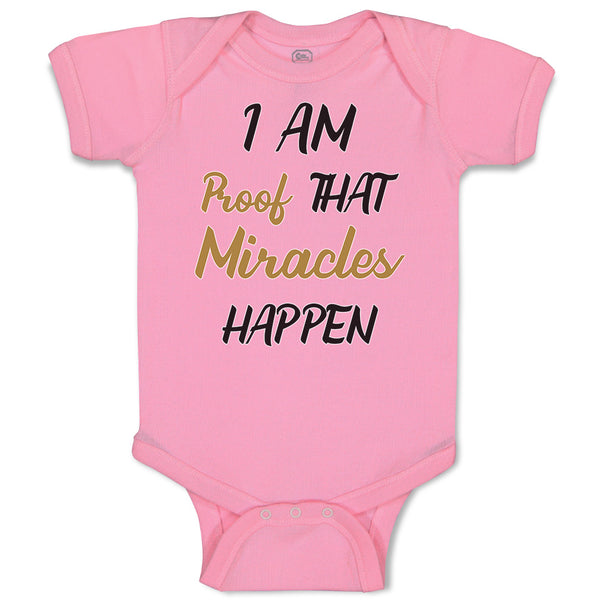 Baby Clothes I Am Proof That Miracles Happen Baby Bodysuits Boy & Girl Cotton