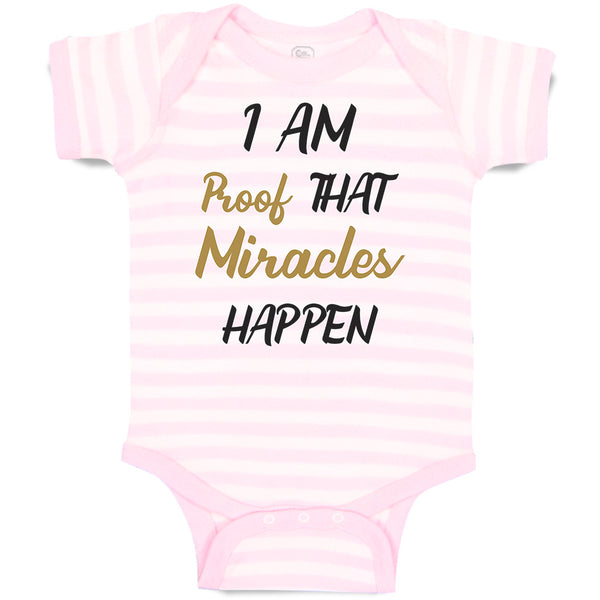 Baby Clothes I Am Proof That Miracles Happen Baby Bodysuits Boy & Girl Cotton