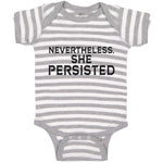 Baby Clothes Nevertheless She Persisted Baby Bodysuits Boy & Girl Cotton