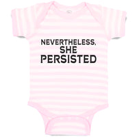 Baby Clothes Nevertheless She Persisted Baby Bodysuits Boy & Girl Cotton