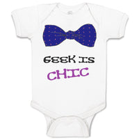 Baby Clothes Geek Is Chic Funny Nerd Geek Baby Bodysuits Boy & Girl Cotton
