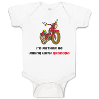 Baby Clothes Motorcycle I'D Rather Be Riding Grandpa Grandfather Baby Bodysuits