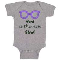 Baby Clothes Nerd Is The New Stud Funny Humor Baby Bodysuits Boy & Girl Cotton