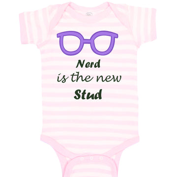 Baby Clothes Nerd Is The New Stud Funny Humor Baby Bodysuits Boy & Girl Cotton