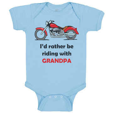 Baby Clothes I'D Rather Be Riding with Grandpa Biking Bike Grandfather Dad