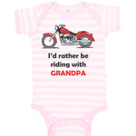 Baby Clothes I'D Rather Be Riding with Grandpa Biking Bike Grandfather Dad