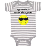Baby Clothes My Cousin Is Cooler than Yours Baby Bodysuits Boy & Girl Cotton