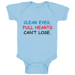 Clear Eyes, Full Hearts Can'T Lose. Funny Humor