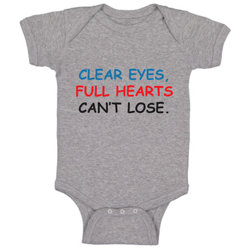 Baby Clothes Clear Eyes, Full Hearts Can'T Lose. Funny Humor Baby Bodysuits