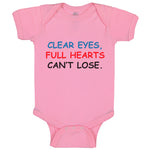 Baby Clothes Clear Eyes, Full Hearts Can'T Lose. Funny Humor Baby Bodysuits