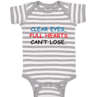 Baby Clothes Clear Eyes, Full Hearts Can'T Lose. Funny Humor Baby Bodysuits