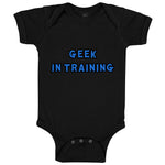 Baby Clothes Geek in Training Funny Nerd Geek Baby Bodysuits Boy & Girl Cotton