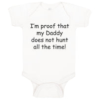 Baby Clothes Proof Daddy Doesn'T Hunt All Time Hunter Dad Father's Day Cotton