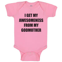 Baby Clothes I Get My Awesomeness from My Godmother Baby Bodysuits Cotton