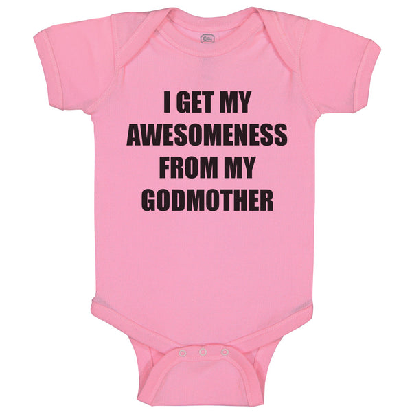 Baby Clothes I Get My Awesomeness from My Godmother Baby Bodysuits Cotton