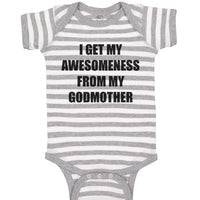 Baby Clothes I Get My Awesomeness from My Godmother Baby Bodysuits Cotton