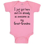 Baby Clothes Got Here Already Awesome Great-Grandma Grandmother Baby Bodysuits