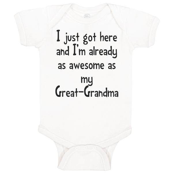 Baby Clothes Got Here Already Awesome Great-Grandma Grandmother Baby Bodysuits