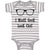 Baby Clothes I Made Geek Look Chic Funny Nerd Geek Baby Bodysuits Cotton