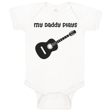 Baby Clothes My Daddy Plays Guitar Dad Father's Day B Baby Bodysuits Cotton