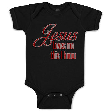 Baby Clothes Jesus Loves Me This I Know Christian Jesus God Style A Cotton