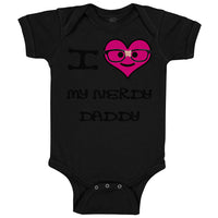 Baby Clothes Pink Heart Black Text Love Nerdy Daddy Dad Father's Day Cotton