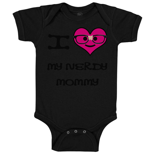 Baby Clothes Pink Heart Black Text Love Nerdy Mommy Mom Mothers Baby Bodysuits
