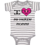 Baby Clothes Pink Heart Black Text Love Nerdy Mommy Mom Mothers Baby Bodysuits