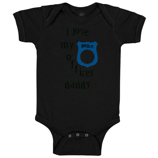 Baby Clothes Love Police Officer Daddy Blue Badge Cop Law Enforcement Cotton