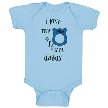Baby Clothes Love Police Officer Daddy Blue Badge Cop Law Enforcement Cotton