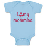 Baby Clothes I Love My Mommies Gay Lgbtq Style A Mom Mothers Day B Cotton