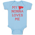 Baby Clothes My Nonna Loves Me Grandmother Grandma Baby Bodysuits Cotton