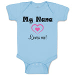 Baby Clothes My Nana Loves Me! Heart Grandmother Grandma Baby Bodysuits Cotton