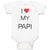 I Love Heart My Papi Valentines Love