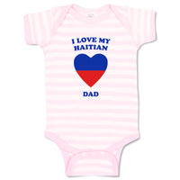 Baby Clothes I Love My Haitian Dad Countries Baby Bodysuits Boy & Girl Cotton