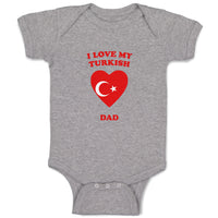 Baby Clothes I Love My Turkish Dad Countries Baby Bodysuits Boy & Girl Cotton