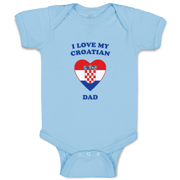 Baby Clothes I Love My Croatian Dad Countries Baby Bodysuits Boy & Girl Cotton