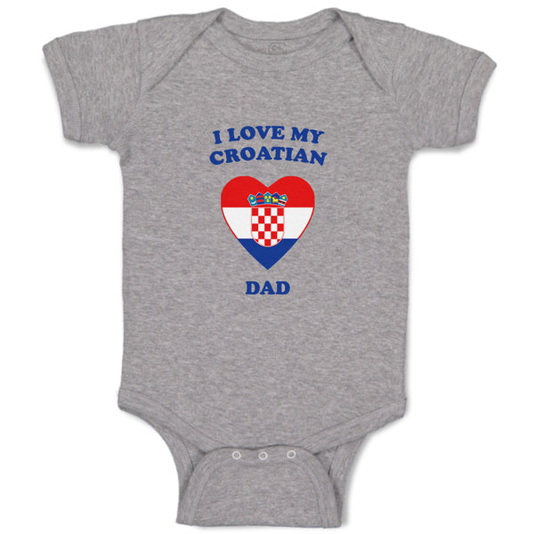 Baby Clothes I Love My Croatian Dad Countries Baby Bodysuits Boy & Girl Cotton