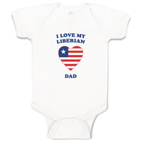 Baby Clothes I Love My Liberian Dad Countries Baby Bodysuits Boy & Girl Cotton