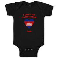 Baby Clothes I Love My Cambodian Dad Countries Baby Bodysuits Boy & Girl Cotton