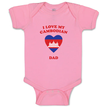 Baby Clothes I Love My Cambodian Dad Countries Baby Bodysuits Boy & Girl Cotton