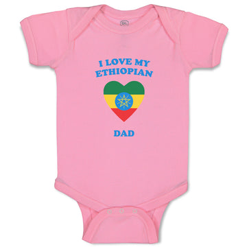 Baby Clothes I Love My Ethiopian Dad Countries Baby Bodysuits Boy & Girl Cotton