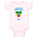 Baby Clothes I Love My Ethiopian Dad Countries Baby Bodysuits Boy & Girl Cotton