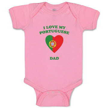 Baby Clothes I Love My Portuguese Dad Countries Baby Bodysuits Boy & Girl Cotton