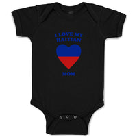 Baby Clothes I Love My Haitian Mom Countries Baby Bodysuits Boy & Girl Cotton