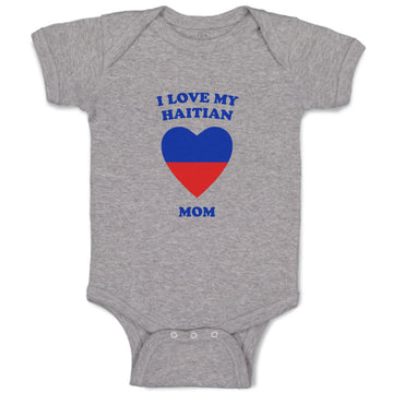 Baby Clothes I Love My Haitian Mom Countries Baby Bodysuits Boy & Girl Cotton